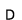 D