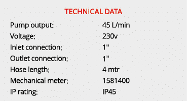 technical data Pump output: 45 L/min Voltage: 230v Inlet connection: 1\“ Outlet connection: 1\" Hose length: 4 mtr Me...