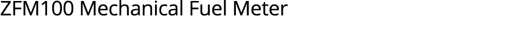 ZFM100 Mechanical Fuel Meter