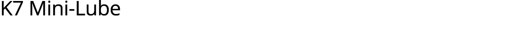 K7 Mini Lube