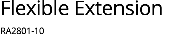Flexible Extension RA2801 10 
