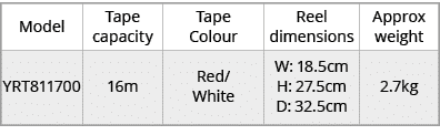 Model,Tape capacity,Tape Colour,Reel dimensions,Approx weight,YRT811700,16m,Red/ White,W: 18.5cm H: 27.5cm D: 32.5cm,...