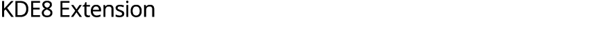 KDE8 Extension